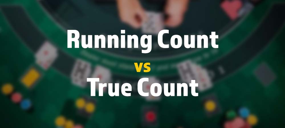 Running Count vs True Count: Blackjack Conversion Explained