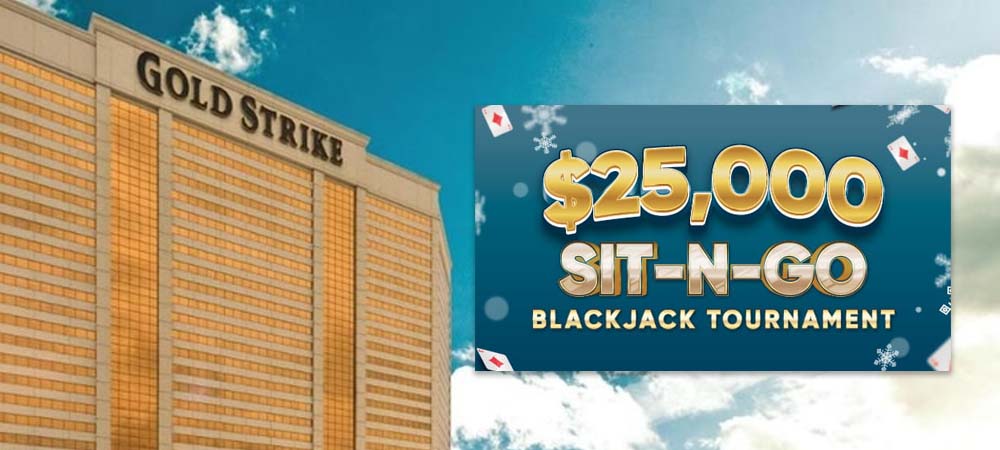Gold Strike Casino Resort Hosting $25K Blackjack Tournament